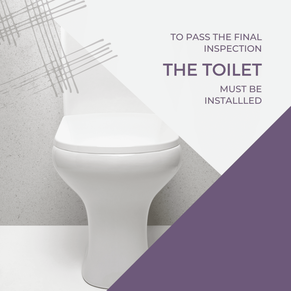 A white toilet with the text: "To pass the final inspection, the toilet must be installed."