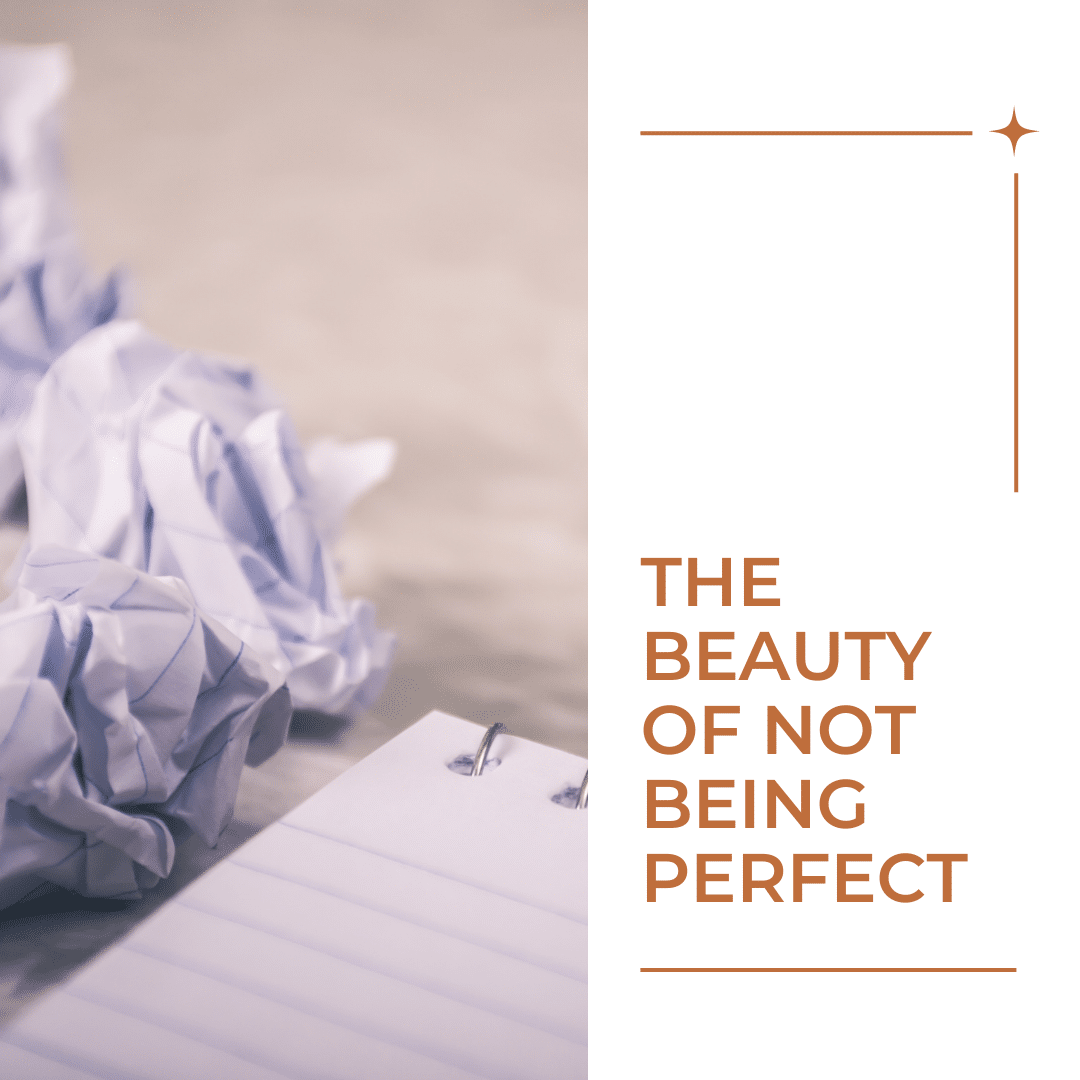 A blank notepad with some crumbled paper next to it. Text reads The Beauty of Not Being Perfect.