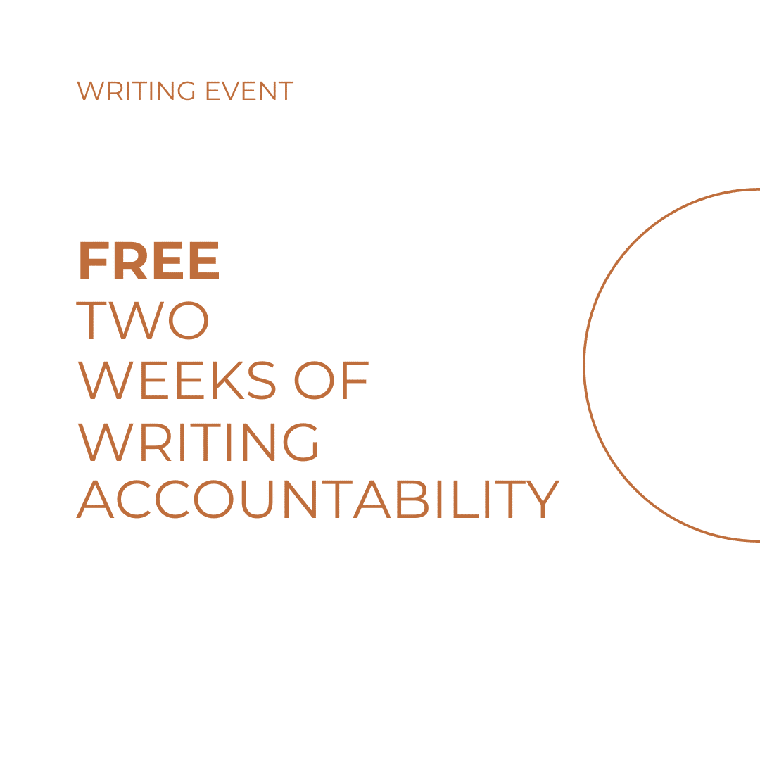 Free Two Weeks of Writing Accountability